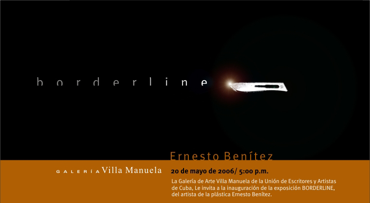 Ernesto Benítez Borderline Exposición Arte Cubano UNEAC Galería Villa Manuela